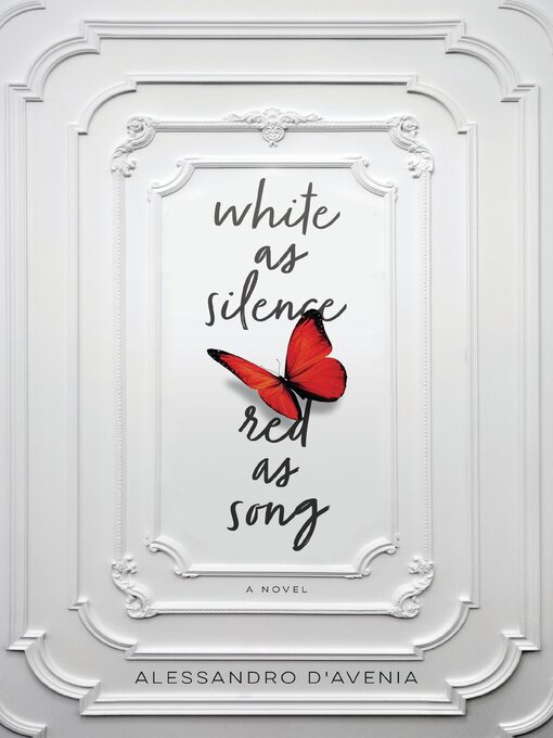 Title details for White as Silence, Red as Song by Alessandro D'Avenia - Available